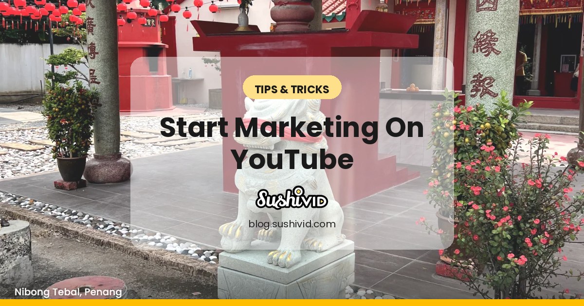 5 Ways to start marketing on YouTube