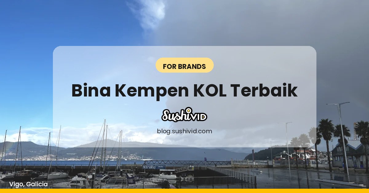 Cara Untuk Membina Kempen Pemasaran KOL Yang Terbaik