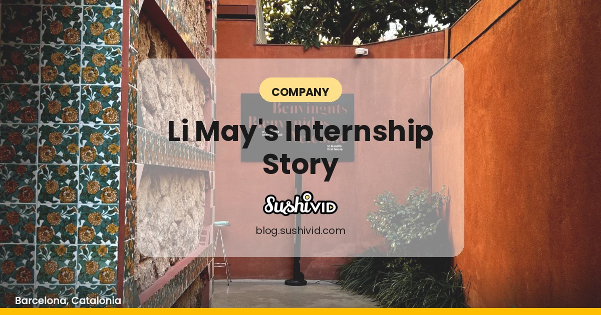 (Exclusive) What our Intern learned in SushiVid - Li May the Intern