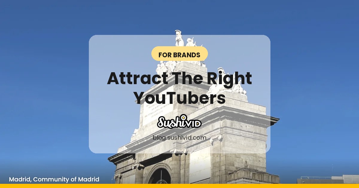 How to attract the right YouTubers to your campaign