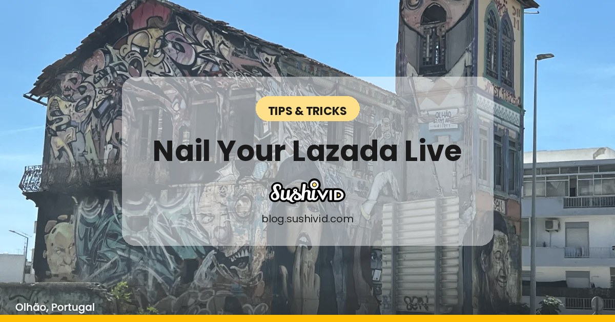 How To Prepare For Your Lazada Live