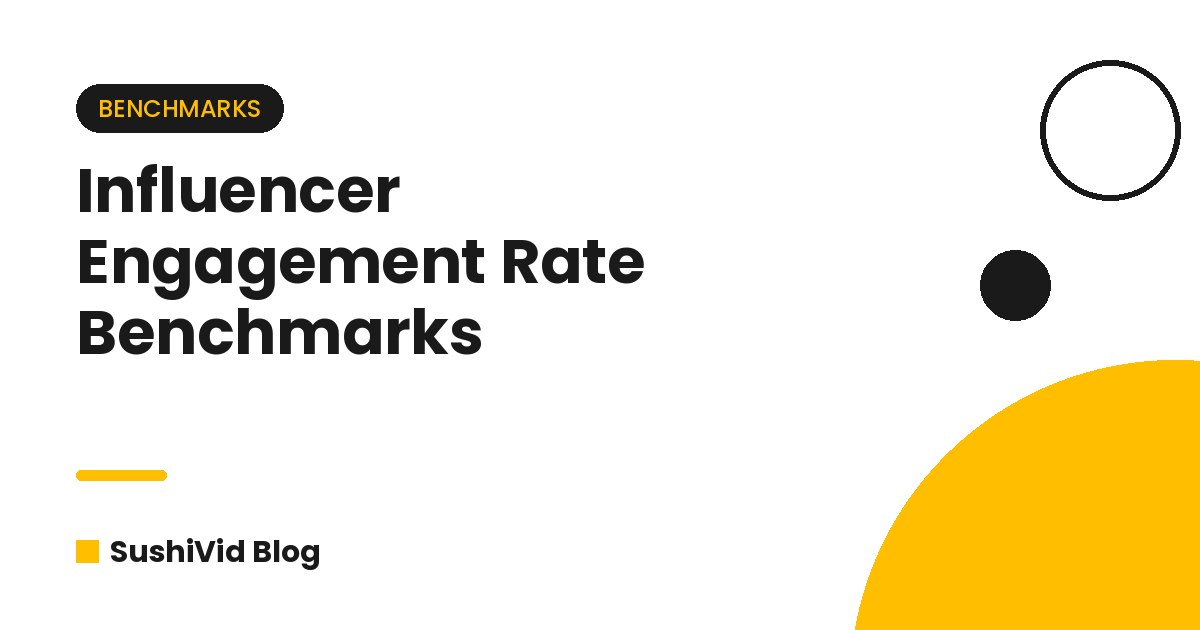 Influencer Engagement Rate Benchmarks: What 'Good' Actually Looks Like