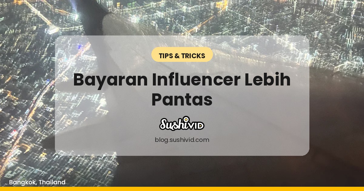 Kemas Kini Proses Pembayaran Kami untuk Influencer