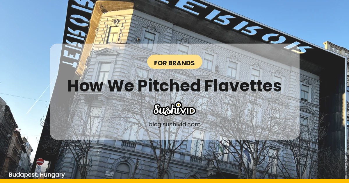 [Proposal Series] Why Flavettes Should Use SushiVid?