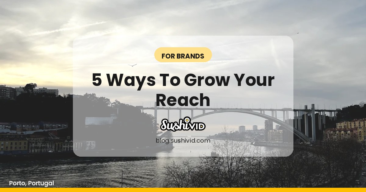 The Top 5 Influencer Marketing Strategies To Grow Your Reach