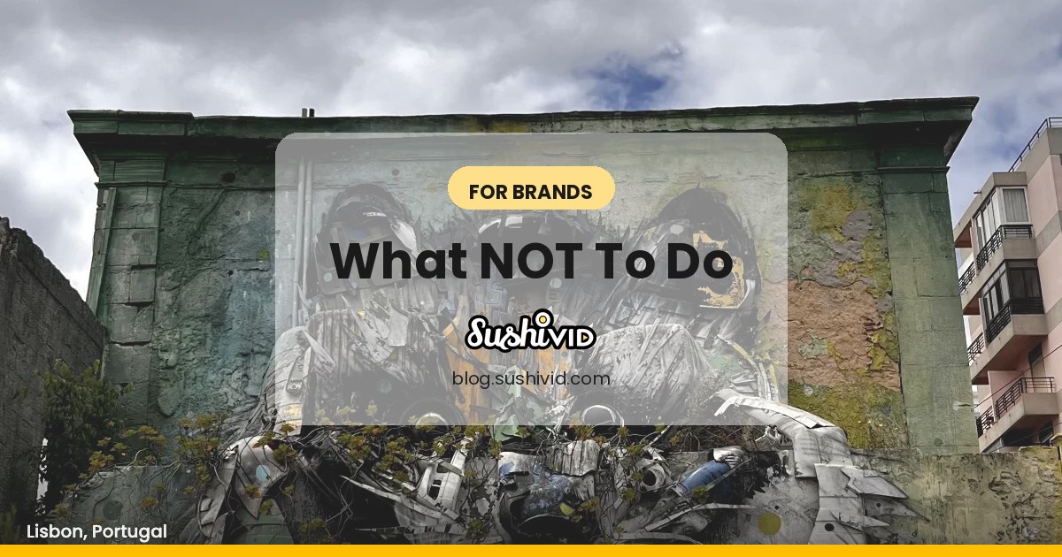 [Tip 7 of 8] What NOT To Do In Influencer Marketing