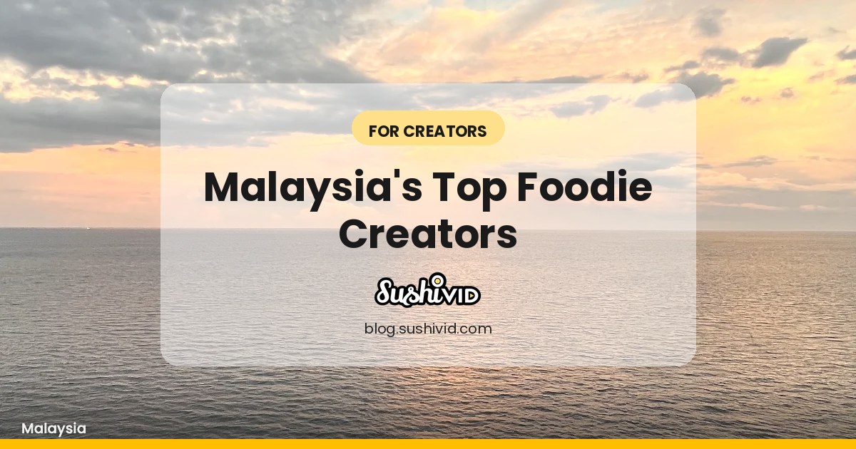 Top 10 Foodie Influencers in Malaysia